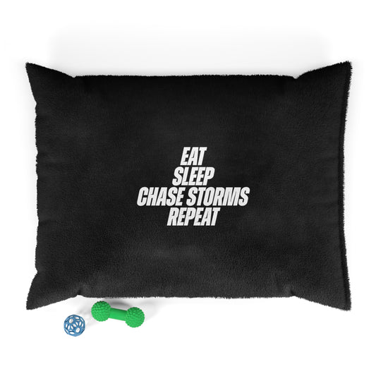 Eat, Sleep, Chase Storms, Repeat Pet Bed