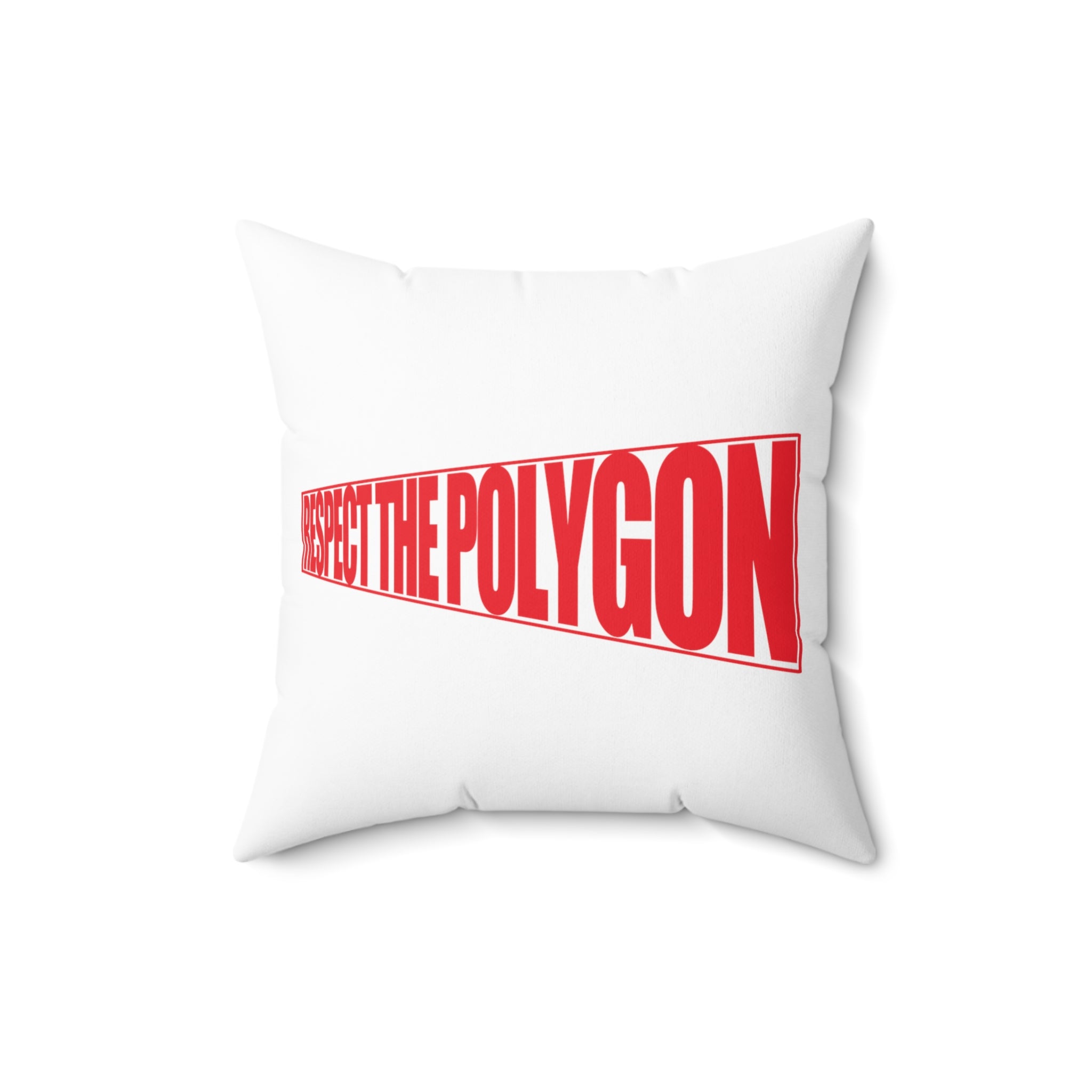 Respect The Polygon Throw Pillow 