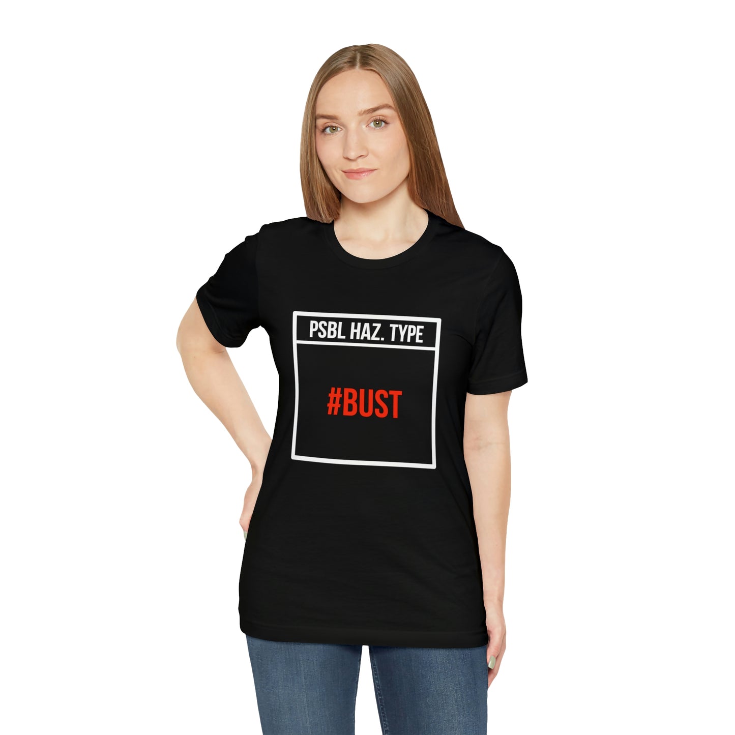 Bust Tee