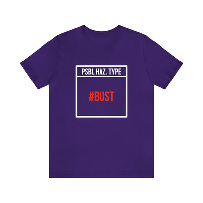 Bust Tee