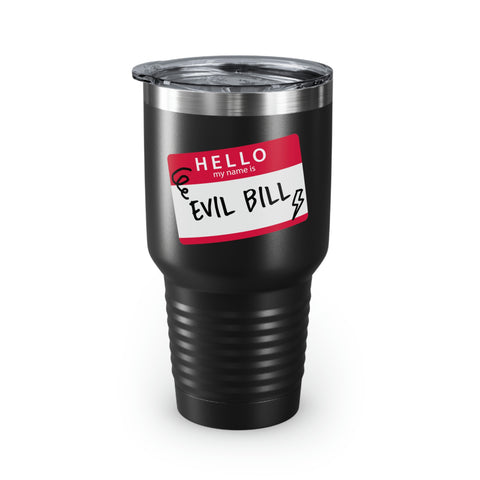 Evil Bill Tumbler, 30oz