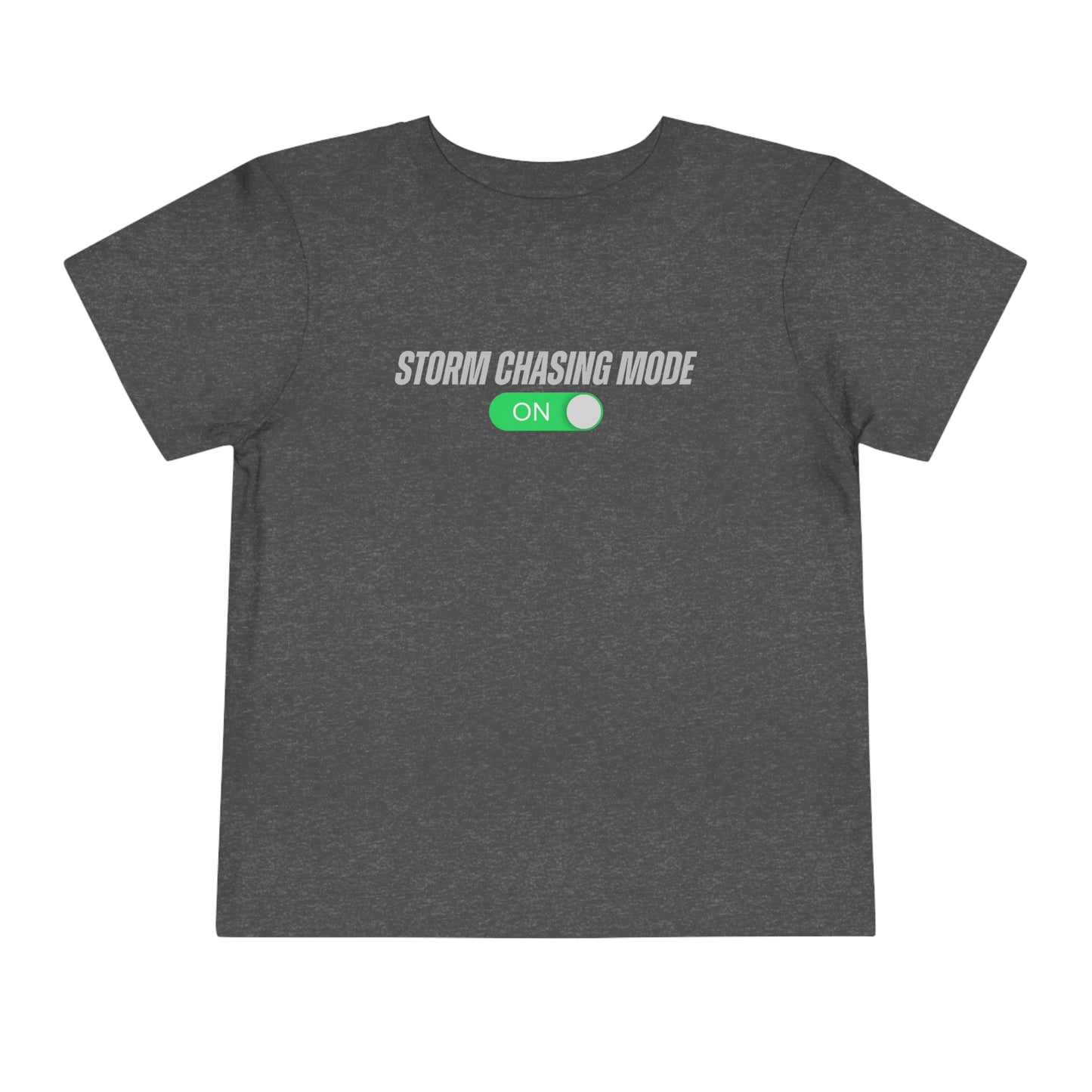 Storm Chasing Mode: ON Toddler Tee