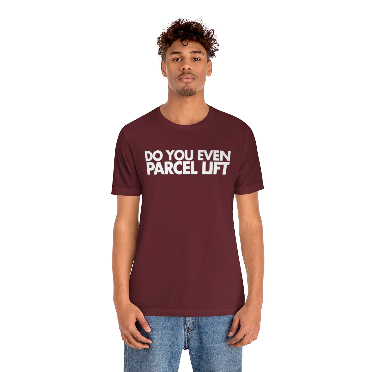 Do You Even Parcel Lift Tee