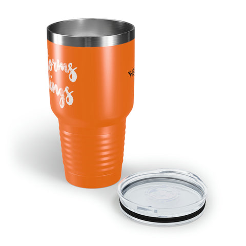 Catch Storms, Not Feeelings Tumbler, 30oz
