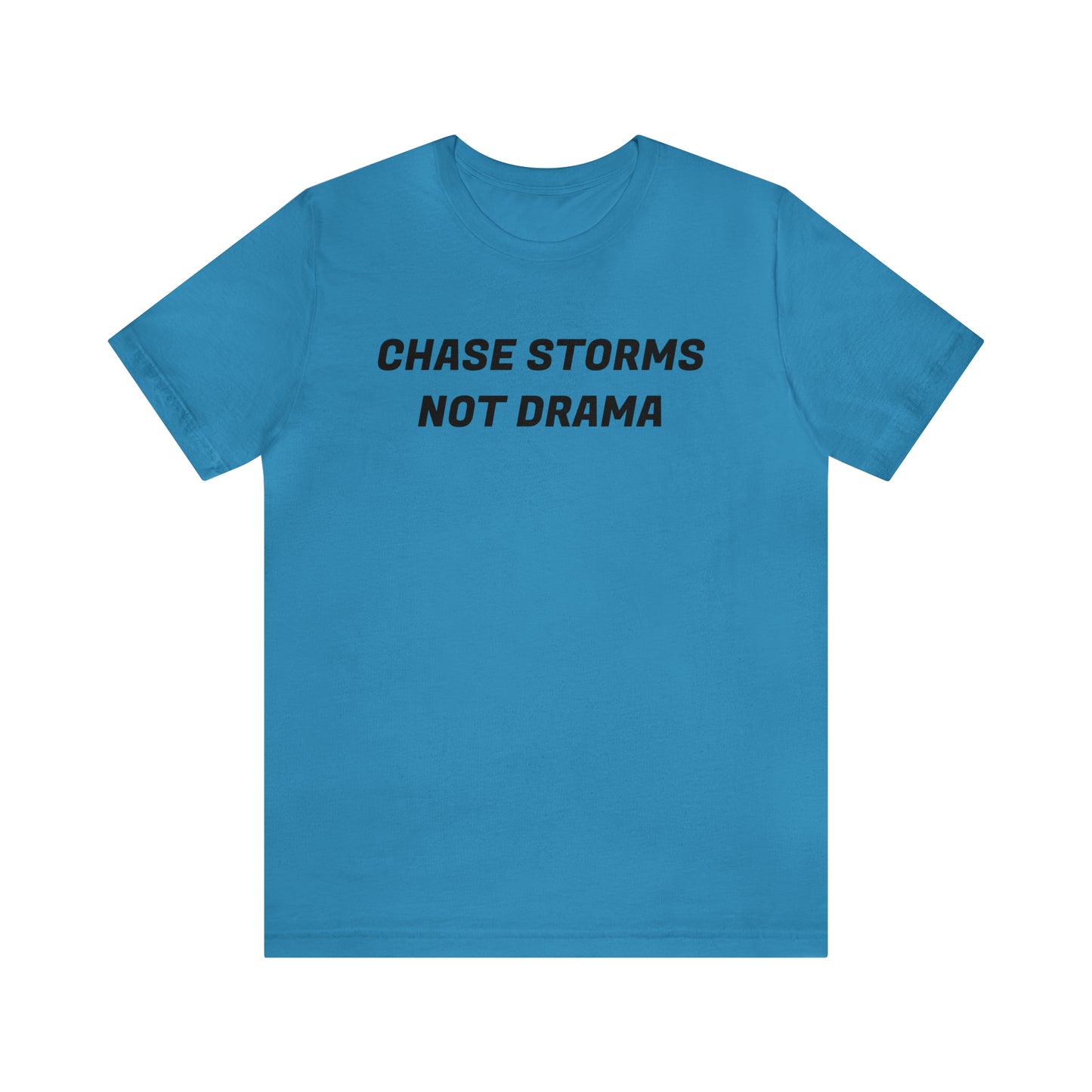 Chase Storms Not Drama Tee