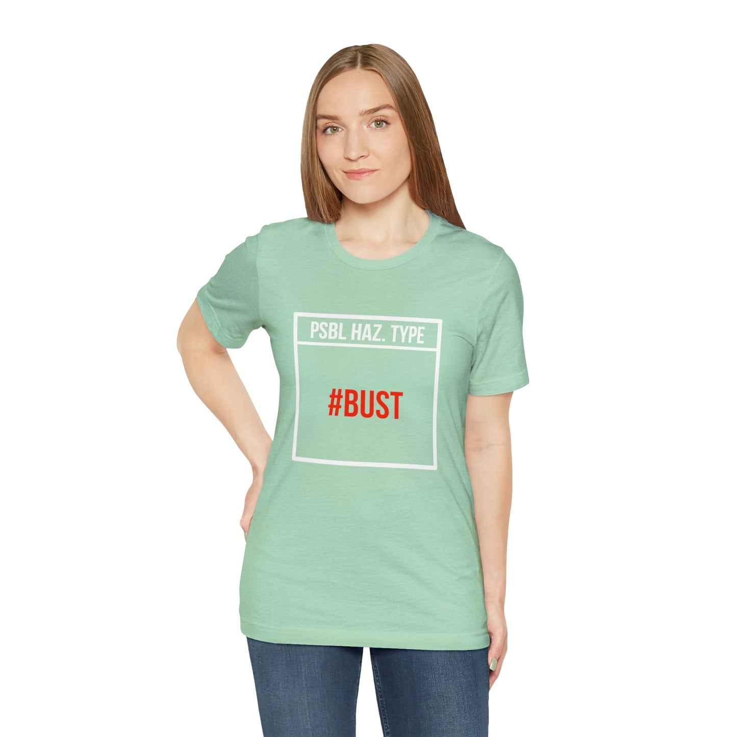Bust Tee