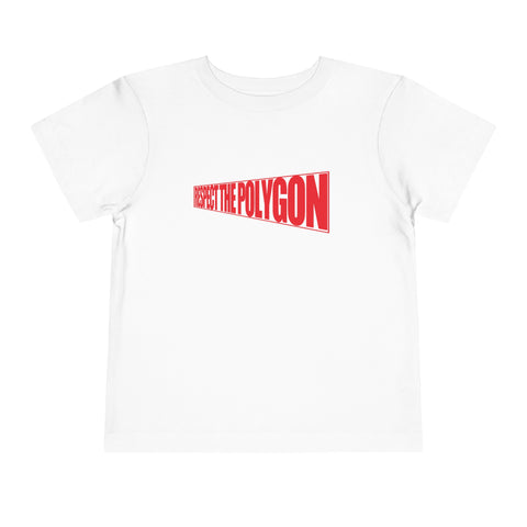 Respect The Polygon Toddler Tee