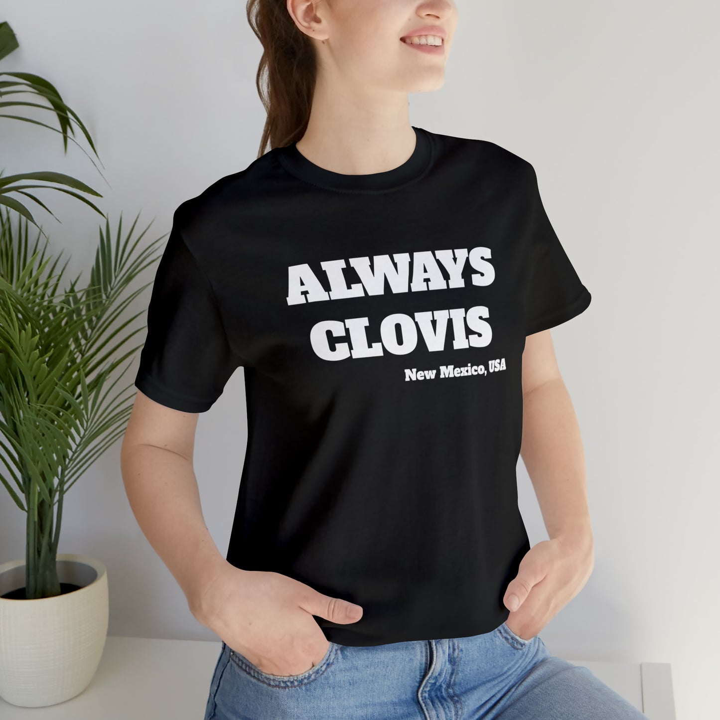 Always Clovis Tee