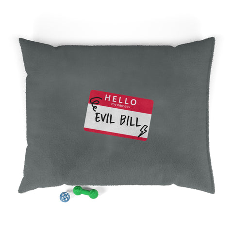 Evil Bill Pet Bed