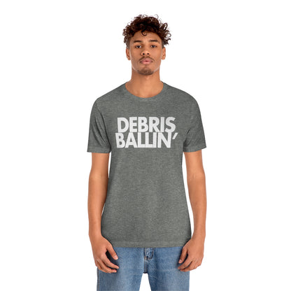 Debris Ballin' Tee