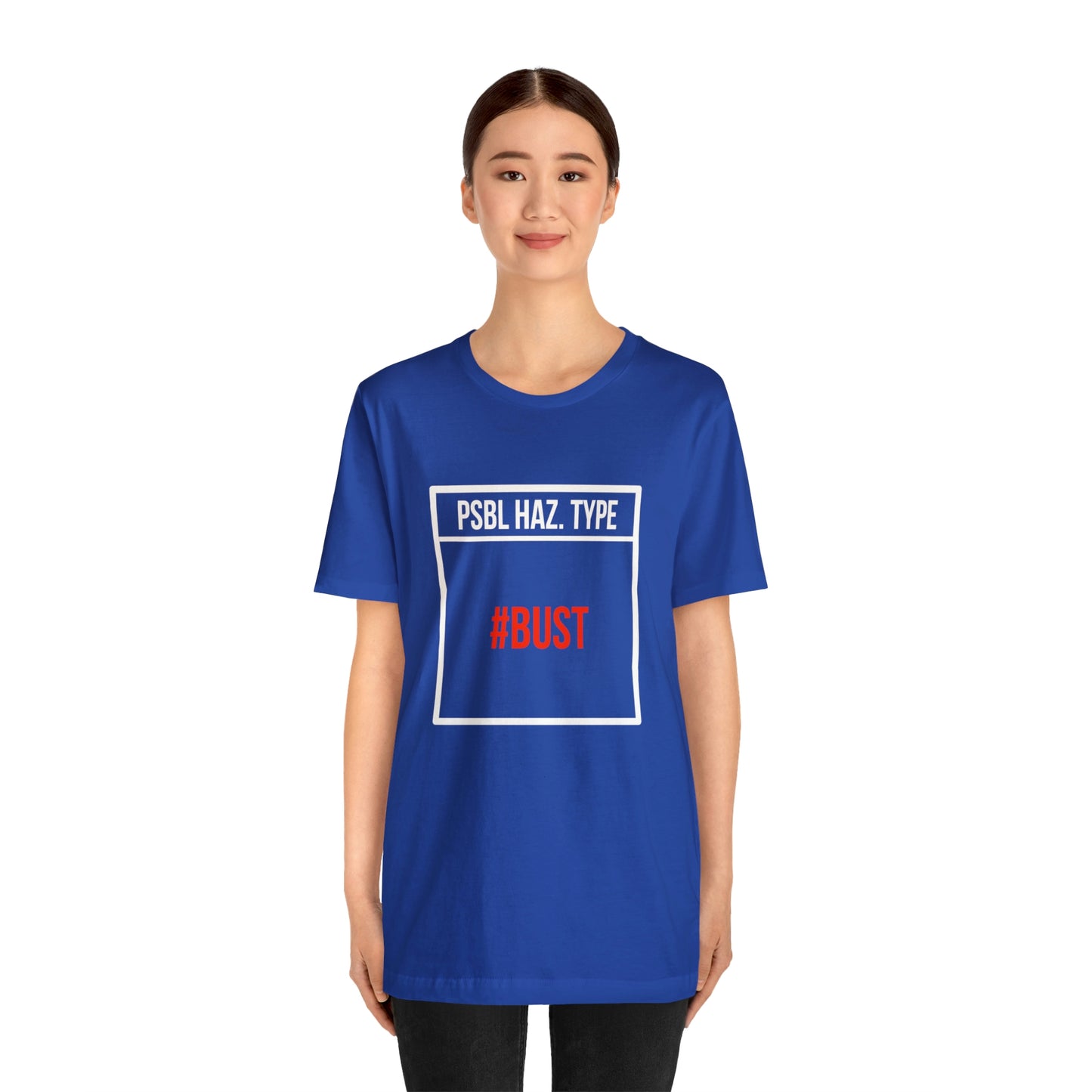 Bust Tee