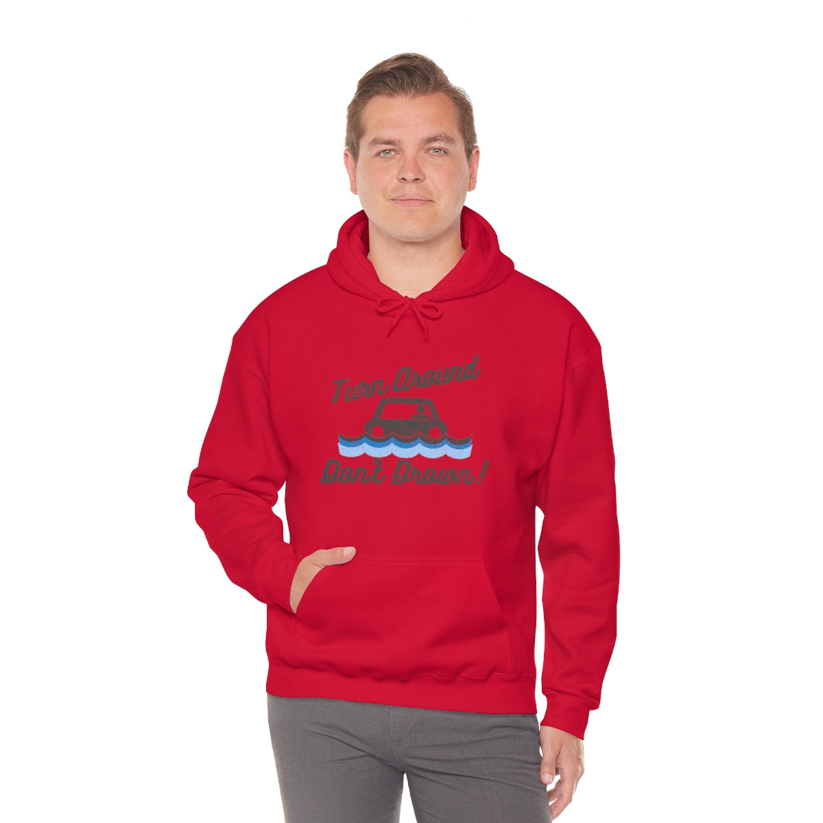 Turn Around, Don't Drown Hoodie 