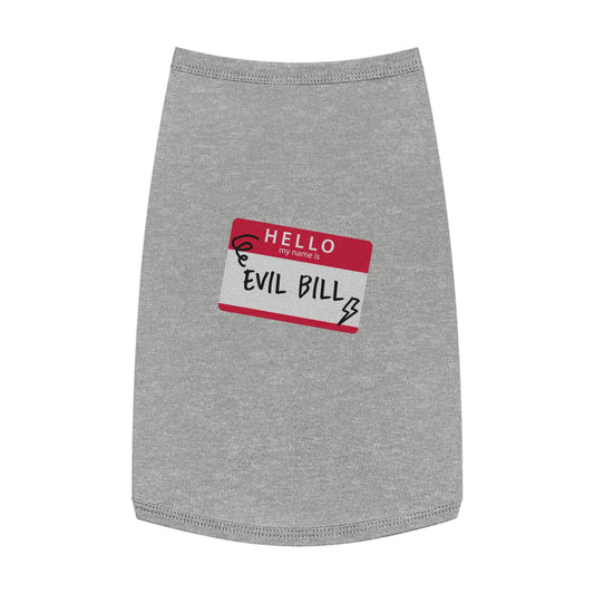 Evil Bill Pet Shirt