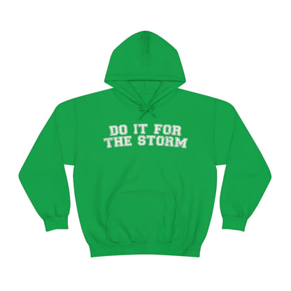 Do It For The Storm Sweat à capuche 