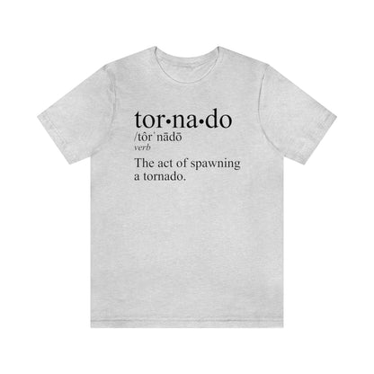 Tornado is a Verb Tee