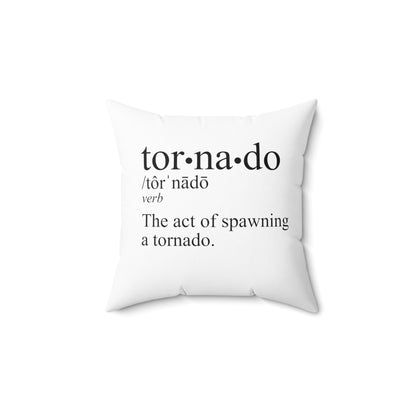 Tornado is a Verb Throw Pillow