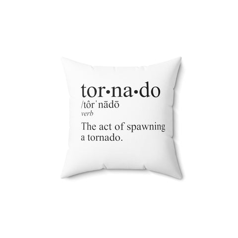 Tornado is a Verb Throw Pillow