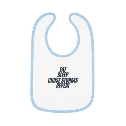 Eat, Sleep, Chase Storms, Repeat Bib