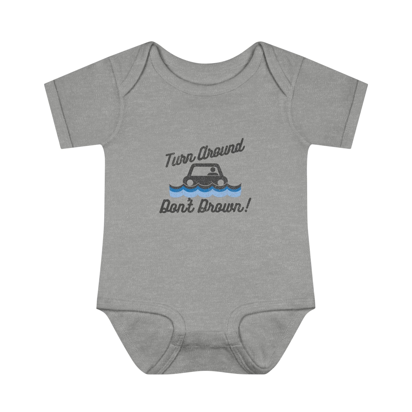 Turn Around, Don't Drown Infant Bodysuit