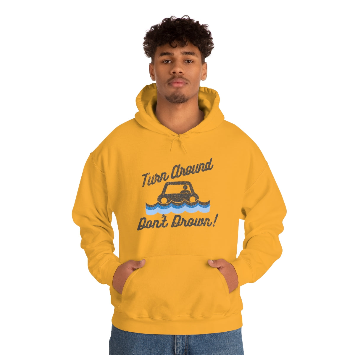 Turn Around, Don't Drown Hoodie 