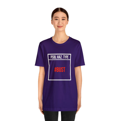 Bust Tee