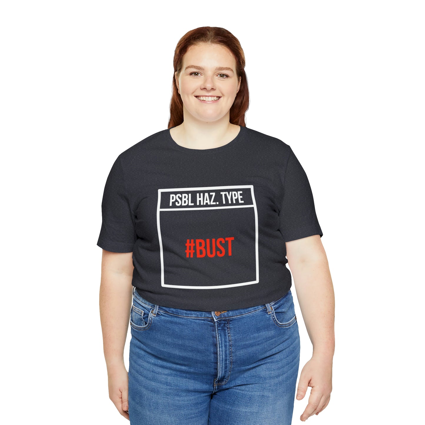 Bust Tee