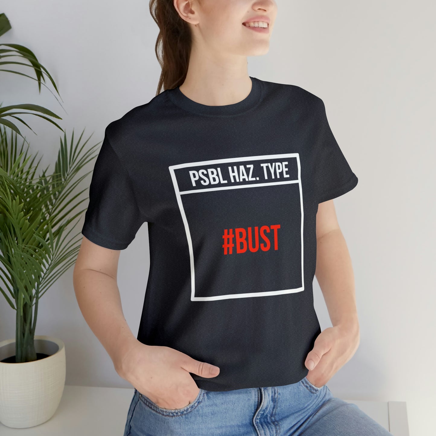 Bust Tee