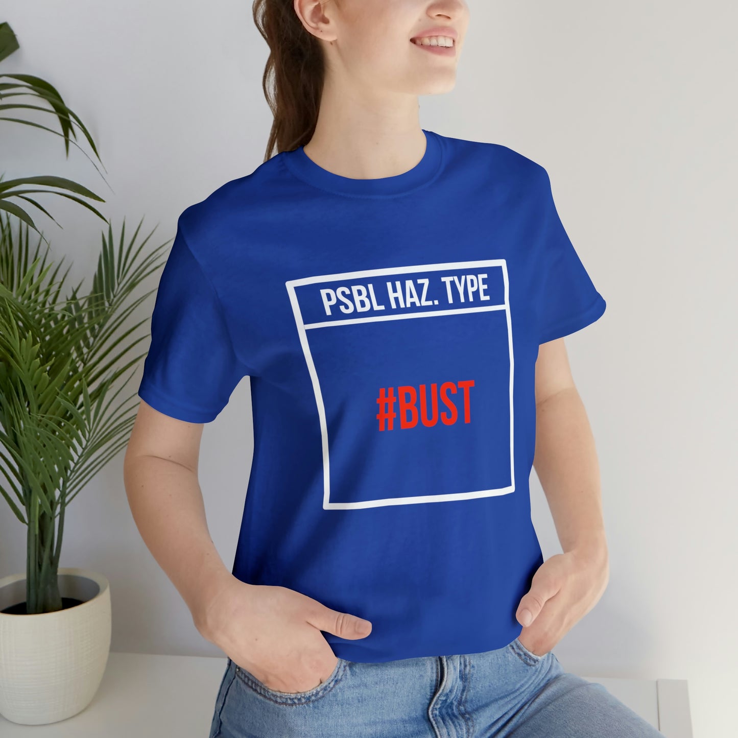 Bust Tee