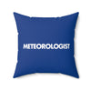 Meteorologist Throw Pillow