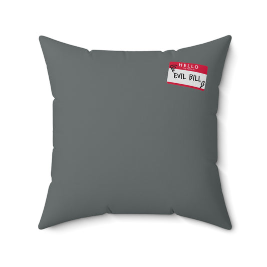 Evil Bill Throw Pillow