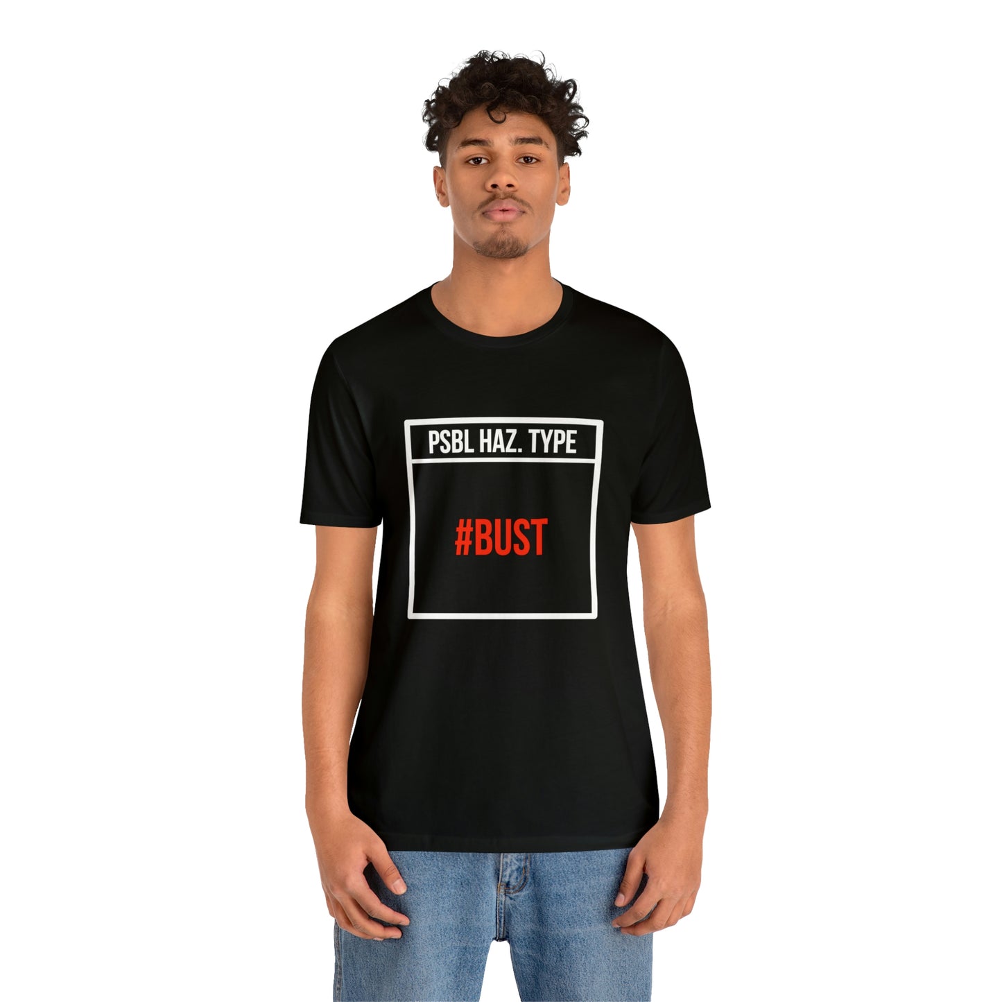 Bust Tee