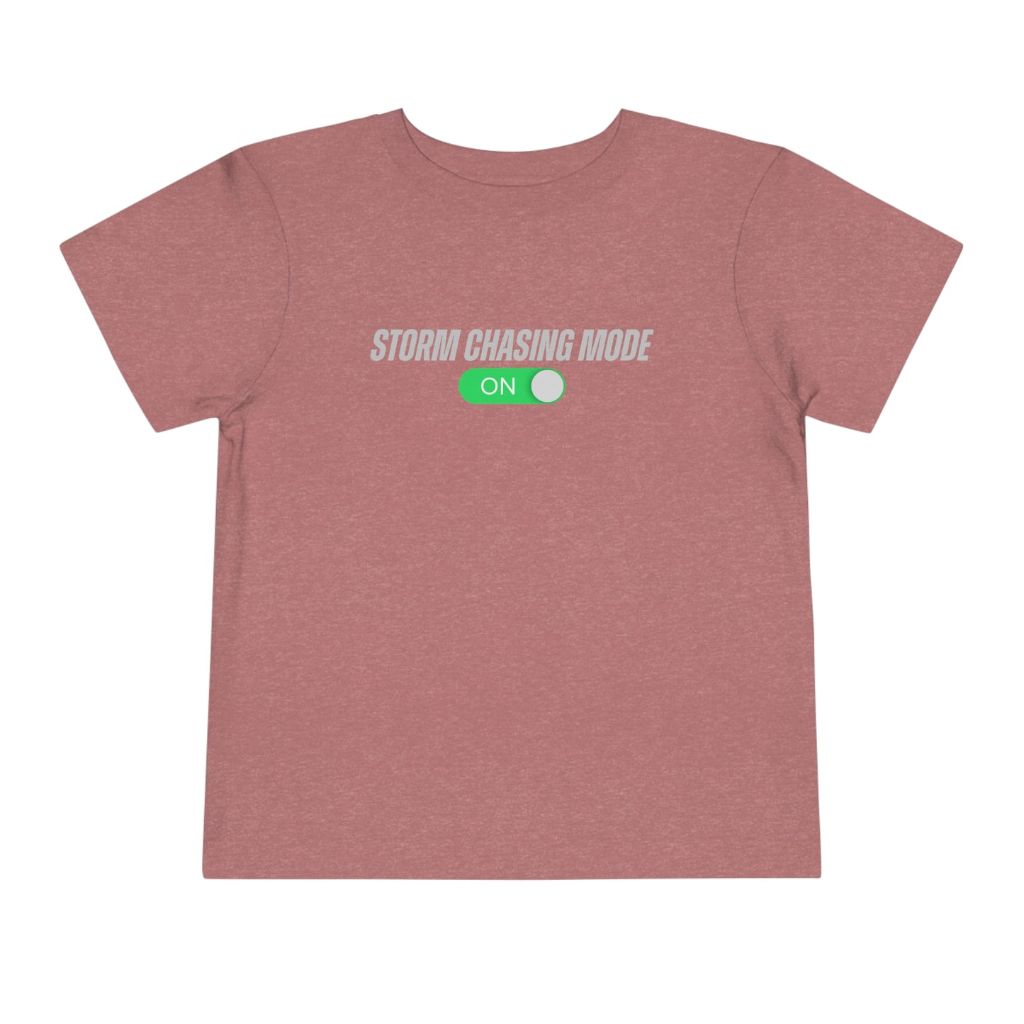 Storm Chasing Mode: ON Toddler Tee