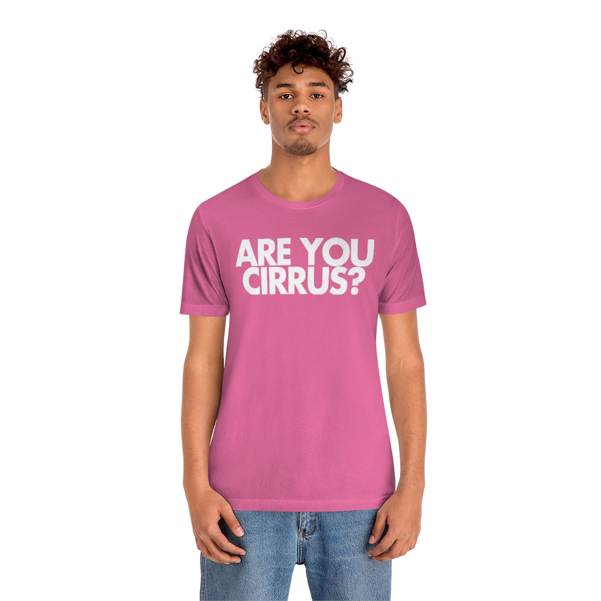 Are You Cirrus? Tee 