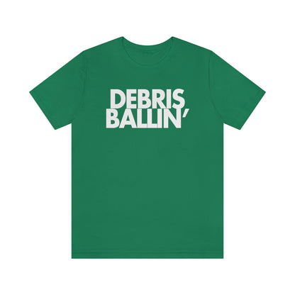 Debris Ballin' Tee