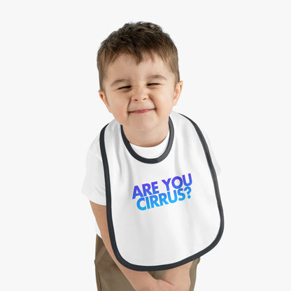 Are You Cirrus? Bib