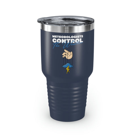 Meteorologists Control The Weather Tumbler, 30oz