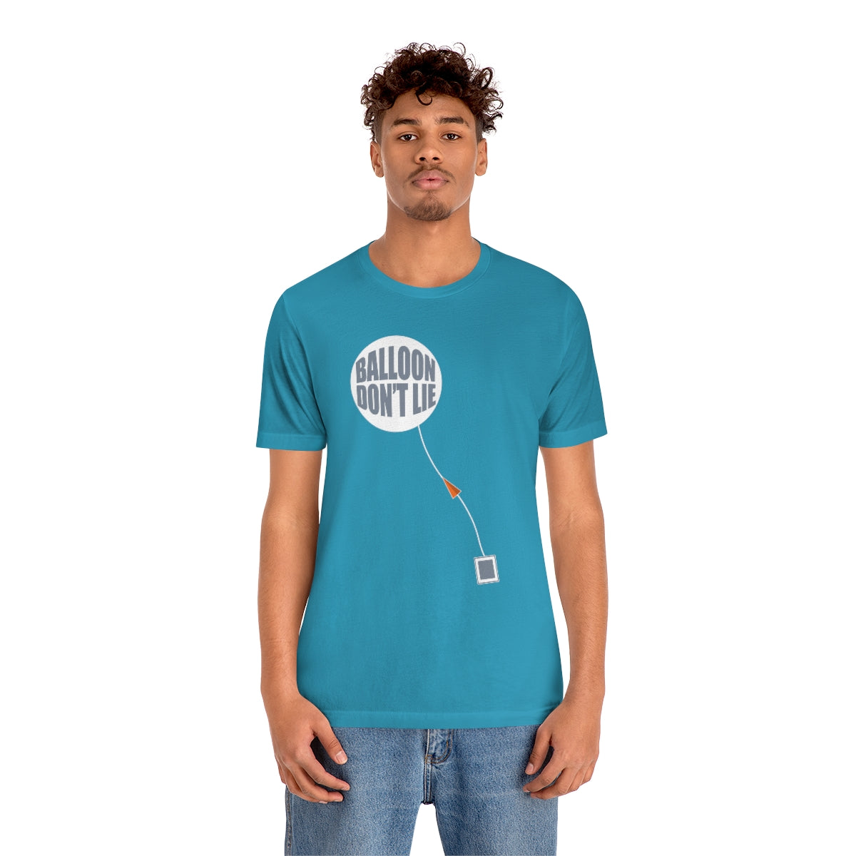 Weather Balloon Don't Lie Tee