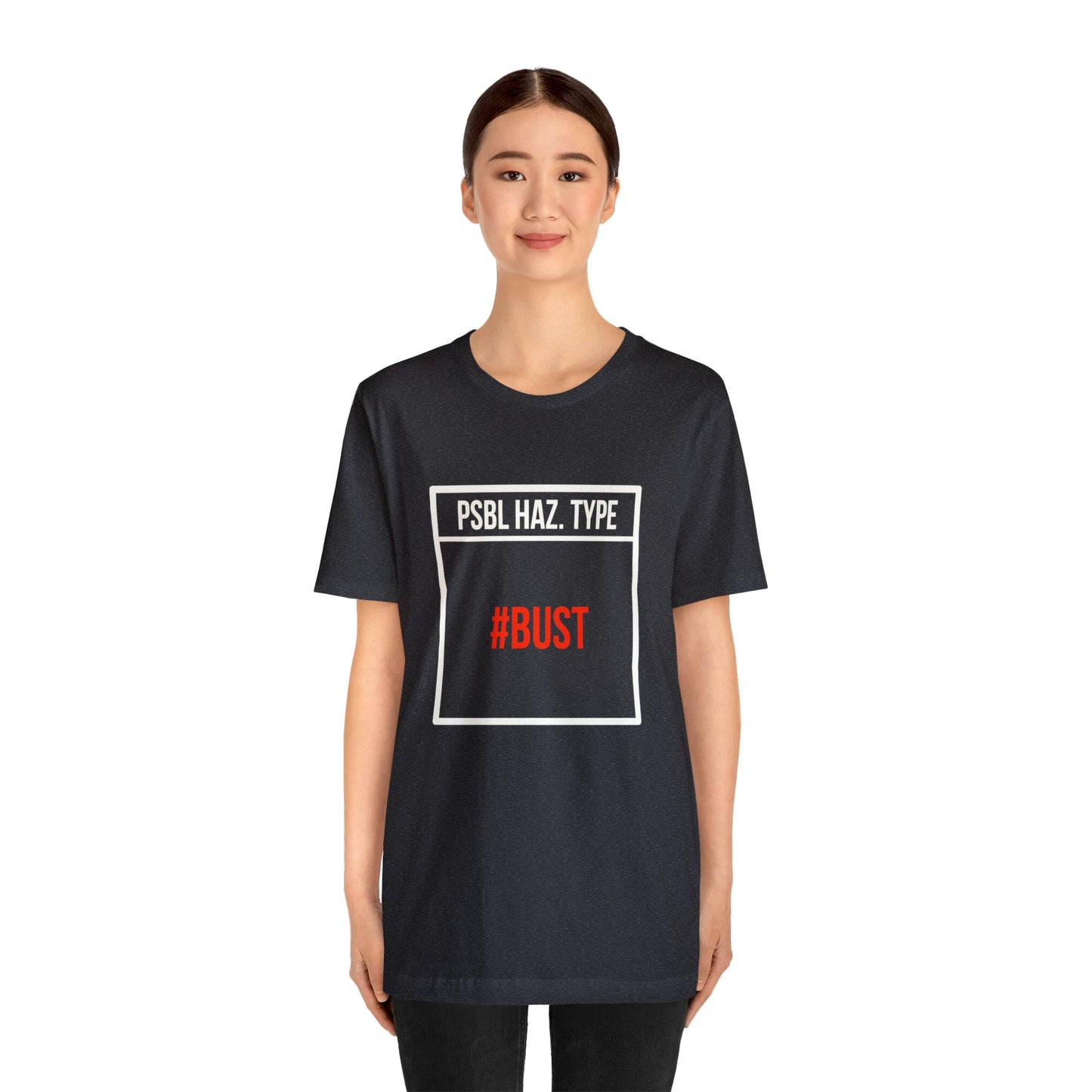 Bust Tee