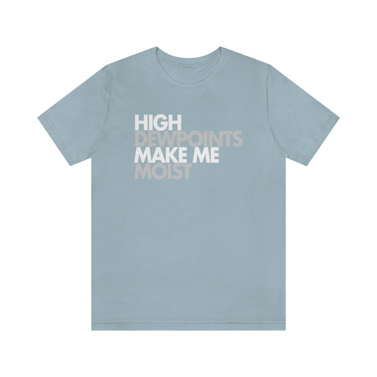 High Dewpoints Tee