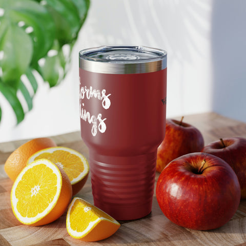 Catch Storms, Not Feeelings Tumbler, 30oz