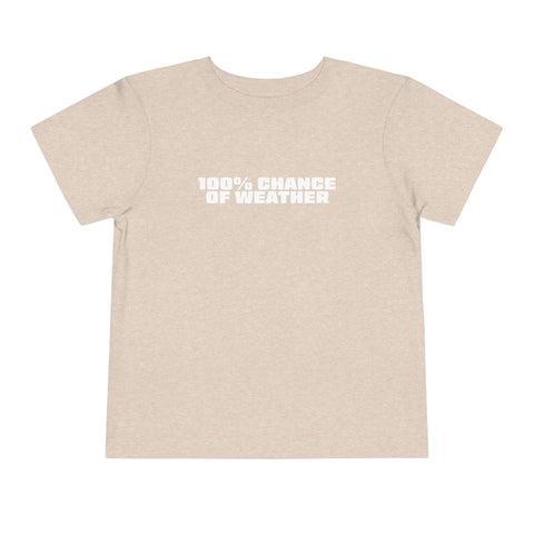 100% Chance of Weather Toddler Tee