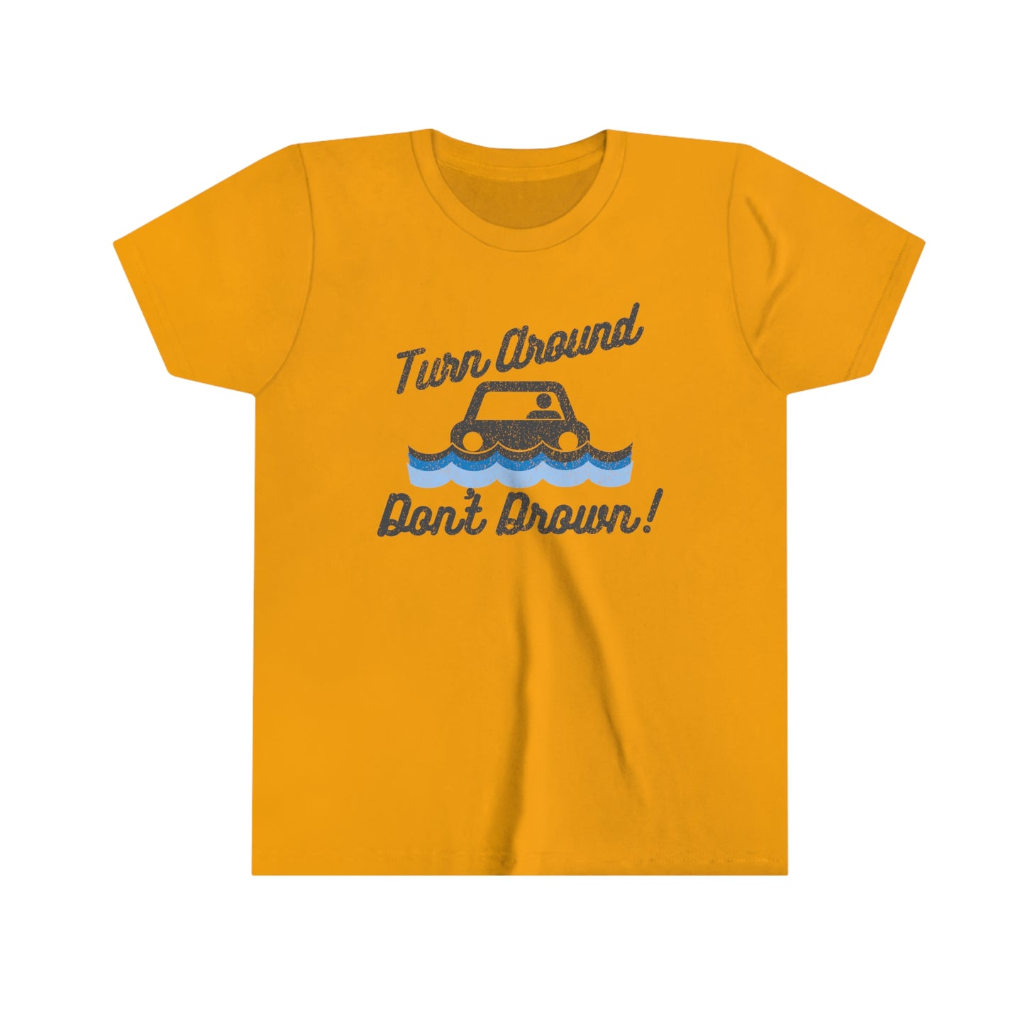 Turn Around, Don't Drown Kids Tee