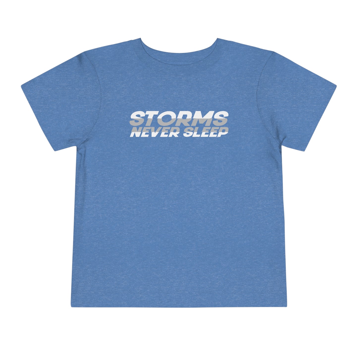 Storms Never Sleep Toddler Tee