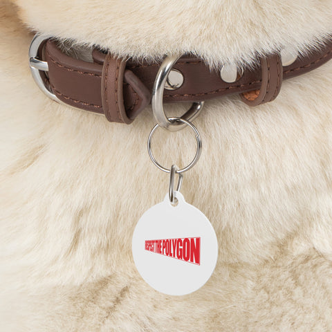 Respect The Polygon Pet Tag