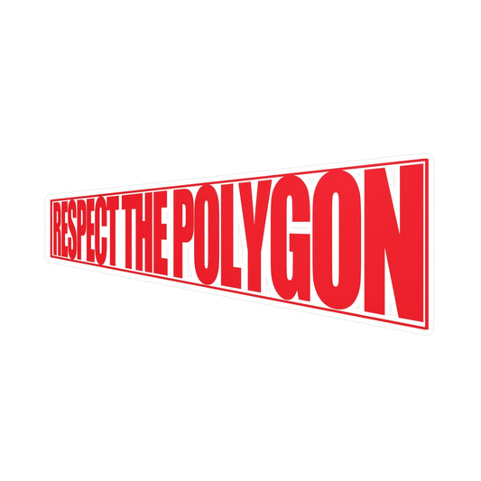 Respect The Polygon Vinyl Decal