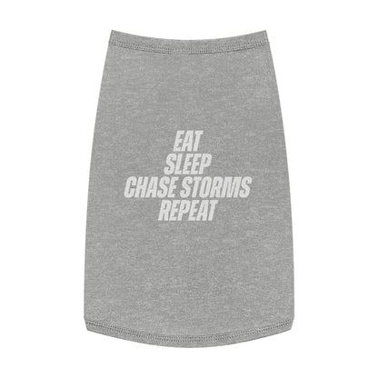 Eat, Sleep, Chase Storms, Repeat Pet Shirt