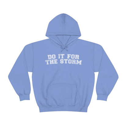 Do It For The Storm Sweat à capuche 