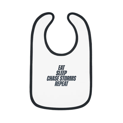 Eat, Sleep, Chase Storms, Repeat Bib