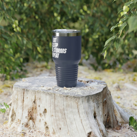 Eat, Sleep, Chase Storms, Repeat Tumbler, 30oz