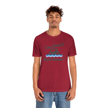 Turn Around, Don't Drown Tee